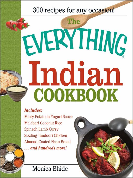 Title details for The Everything Indian Cookbook by Monica Bhide - Available